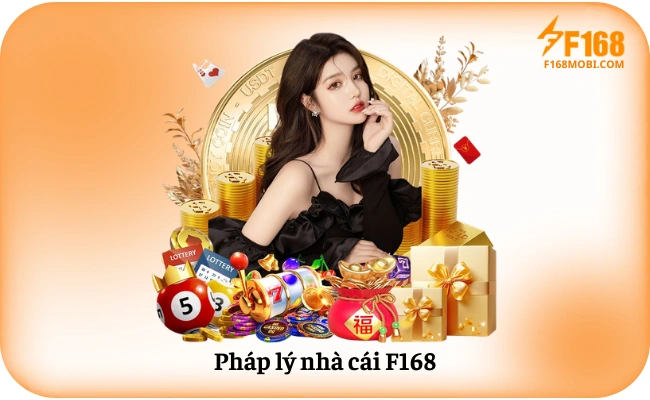 Phap ly nha cai F168 Giấy phép cá cược quốc tế của thương hiệu F168
